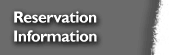 Reservations & Information